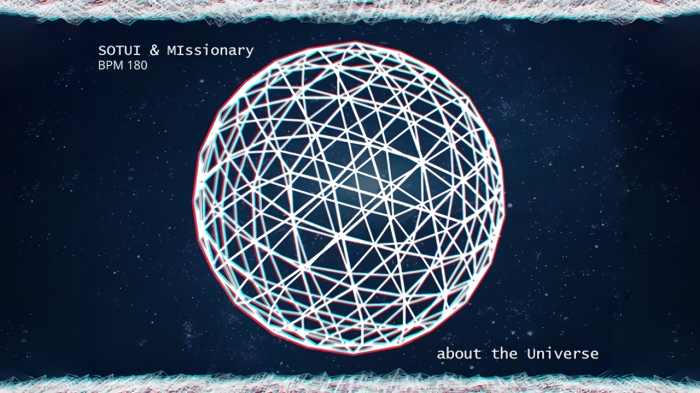 About The Universe - SOTUI & MIssionary