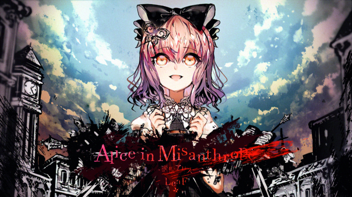 Alice in Misanthrope - LeaF