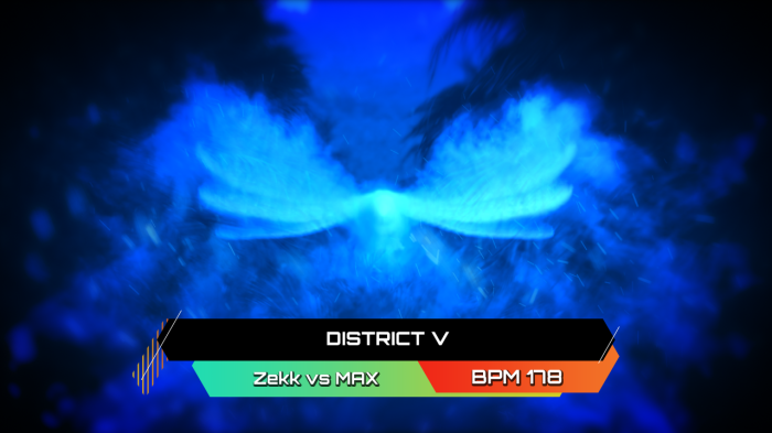 DISTRICT V - Zekk vs MAX